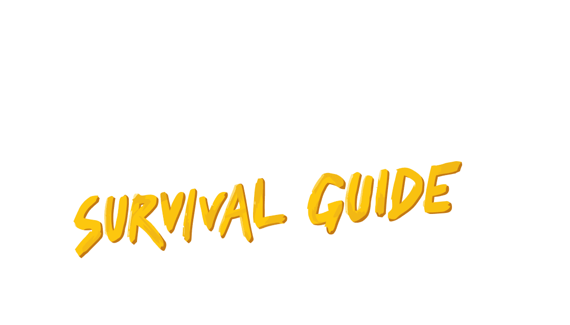 Survival Guide